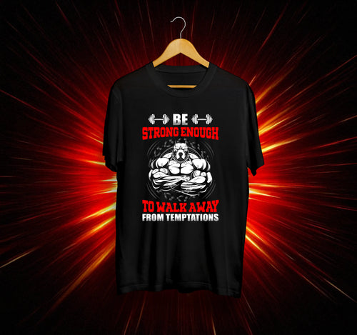 Унисекс Тениска - Be Strong Enough